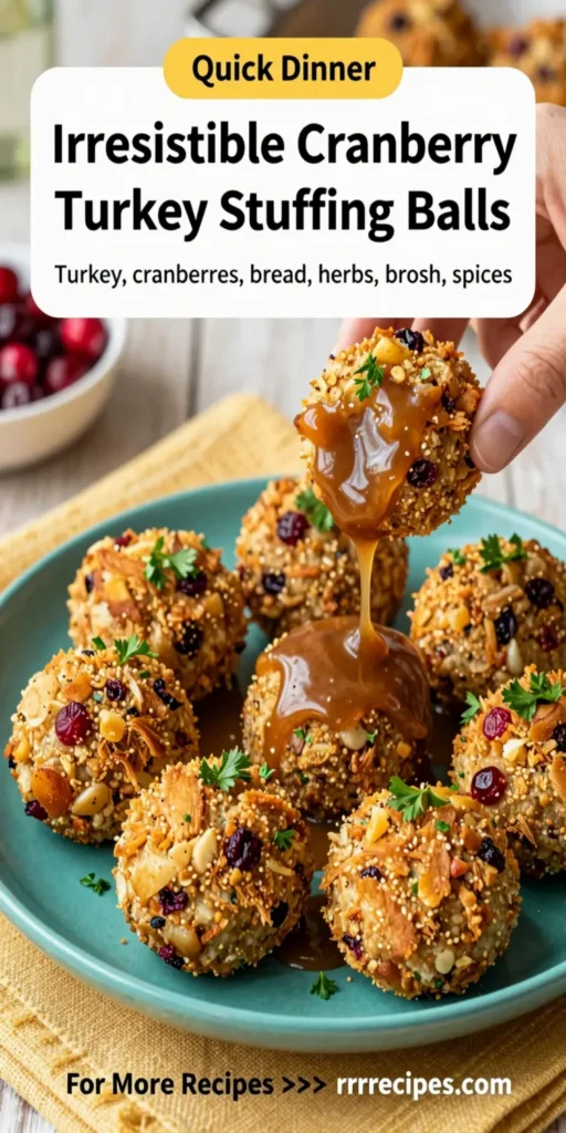 Irresistible Cranberry Turkey Stuffing Balls