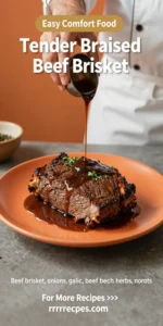 Tender Braised Beef Brisket