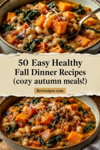 50 Easy Healthy Fall Dinner Recipes (cozy autumn meals!)