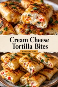 Cream Cheese Tortilla Bites