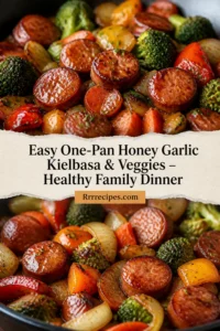 Easy One-Pan Honey Garlic Kielbasa & Veggies – Healthy Family Dinner