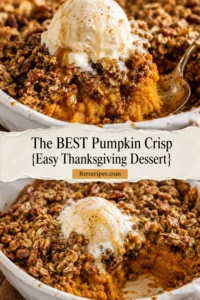 The BEST Pumpkin Crisp {Easy Thanksgiving Dessert}